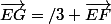 \vec{EG}=\1/3 \vec{EF}
