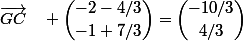 \vec{GC}\quad \dbinom{-2-4/3}{-1+7/3}=\dbinom{-10/3}{4/3}