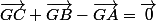 \vec{GC}+\vec{GB}-\vec{GA}=\vec{0}