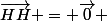 \vec{HH} = \vec{0} 