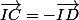 \vec{IC}=-\vec{ID}
