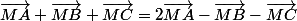 \vec{MA}+\vec{MB}+\vec{MC}=2\vec{MA}-\vec{MB}-\vec{MC}