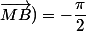 Mes(\vec{MA} ;\vec{MB})=-\dfrac{\pi}{2}