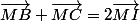 \vec{MB}+\vec{MC}=2\vec{MI}