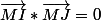 \vec{MI}*\vec{MJ}=0