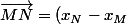 \vec{MN}=(x_N-x_M;y_y_N-y_M})