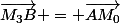\vec{M_3B} = \vec{AM_0}