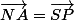 \vec{NA}=\vec{SP}