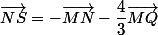 \vec{NS}=-\vec{MN}-\dfrac{4}{3}\vec{MQ}