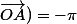 2\,(\vec{OB};\vec{OA})=-\pi\;\;[2\pi]
