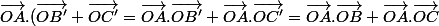\vec{OA}.(\vec{OB'}+\vec{OC'}=\vec{OA}.\vec{OB'}+\vec{OA}.\vec{OC'}=\vec{OA}.\vec{OB}+\vec{OA}.\vec{OC}