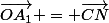 \vec{OA_{1}} = \vec{CN}