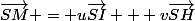 \vec{SM} = u\vec{SI} + v\vec{SH}