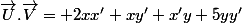 \vec{U}.\vec{V}= 2xx'+xy'+x'y+5yy'