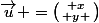 \vec{u} =\bigl(\begin{smallmatrix} x\\ y \end{smallmatrix}\bigr)