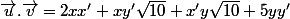 \vec{u}.\vec{v}=2xx'+xy'\sqrt{10}+x'y\sqrt{10}+5yy'