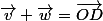 \vec{v}+\vec{w}=\vec{OD}