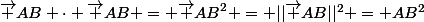 \vec {AB} \cdot \vec {AB} = \vec {AB}^2 = ||\vec {AB}||^2 = AB^2