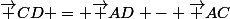 \vec {CD} = \vec {AD} - \vec {AC}