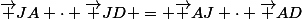 \vec {JA} \cdot \vec {JD} = \vec {AJ} \cdot \vec {AD}