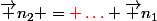 \vec n_2 ={\red{ \dots}} \vec n_1