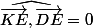 \widehat{\vec{KE},\vec{DE}}=0