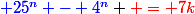 {\blue 25^n - 4^n} {\red = 7k}