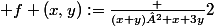 {\displaystyle f (x,y):={\frac {(x+y)²+x+3y}{2}}}