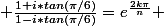 { \frac{1+i*tan(\pi/6)}{1-i*tan(\pi/6)}=e^{\frac{2k\pi}{n}}} 