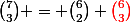 {7\choose3} = {6\choose2}+{\red{6\choose3}}