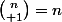 {n\choose 1}=n
