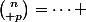 {n\choose p}=\dots 