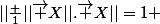||\frac {1}{||\vec {X}||}.\vec {X}||=1 