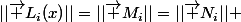||\vec {L_i(x)}||=||\vec {M_i}||=||\vec {N_i}|| 