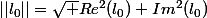 ||l_0||=\sqrt {Re^2(l_0)+Im^2(l_0)}