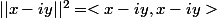 ||x-iy||^2=<x-iy,x-iy>