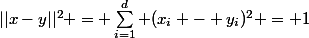 ||x-y||^2 = \sum_{i=1}^d (x_i - y_i)^2 = 1