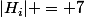 |H_i| = 7