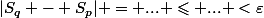 |S_q - S_p| = ... \leqslant ... <\varepsilon