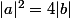 |a|^2=4|b|