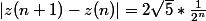 |z(n+1)-z(n)|=2\sqrt{5}*\frac{1}{2^n}
