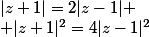 |z+1|=2|z-1|
 \\ |z+1|^2=4|z-1|^2