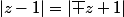 |z-1|=|\bar z+1|