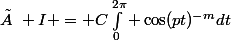 à I = C\int_0^{2\pi} \cos(pt)^{-m}dt