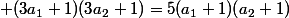  (3a_1+1)(3a_2+1)=5(a_1+1)(a_2+1)