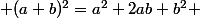  (a+b)^2=a^2+2ab+b^2 