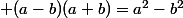  (a-b)(a+b)=a^2-b^2