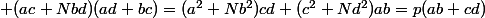  (ac+Nbd)(ad+bc)=(a^2+Nb^2)cd+(c^2+Nd^2)ab=p(ab+cd)