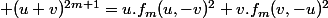  (u+v)^{2m+1}=u.f_m(u,-v)^2+v.f_m(v,-u)^2