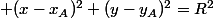  (x-x_A)^2+(y-y_A)^2=R^2
